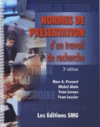 Normes de présentation d un travail de recherche Provost Marc A