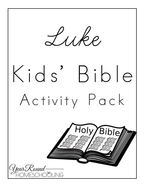 Luke Kids Bible Activity Pack Year Round Homeschooling