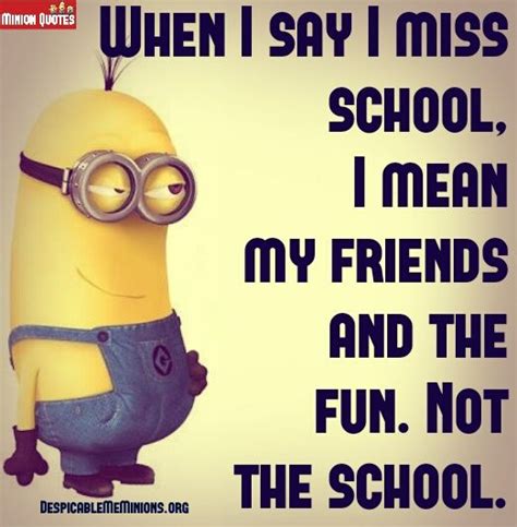 Despicable Me 2015 Pictures Quotes School Quotes Funny School Humor