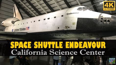 Space Shuttle Endeavour At California Science Center 4k Youtube