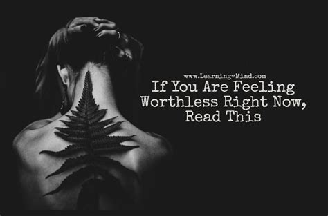 Feeling Worthless 6 Overlooked Causes And How To Feel Good About