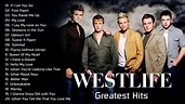 The Best of Westlife - Best Songs Of All Time - Westlife Greatest Hits ...
