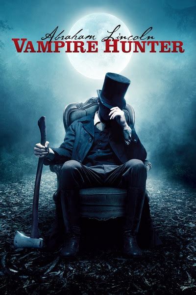 Abraham Lincoln Vampire Hunter Movie Review 2012 Roger Ebert