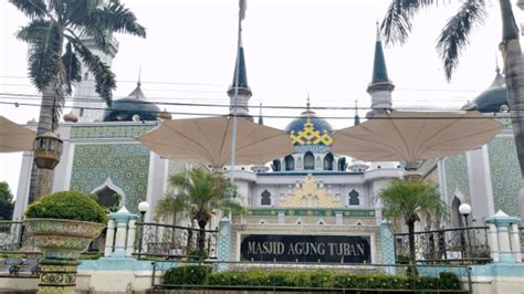 Masjid Agung Tuban Yang Mengagumkan