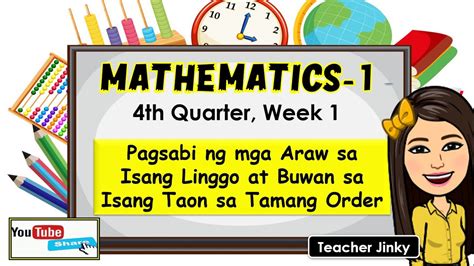 Math 1 Week 1 Quarter4 Pagsabi Ng Mga Araw Sa Isang Linggo At Buwan Sa