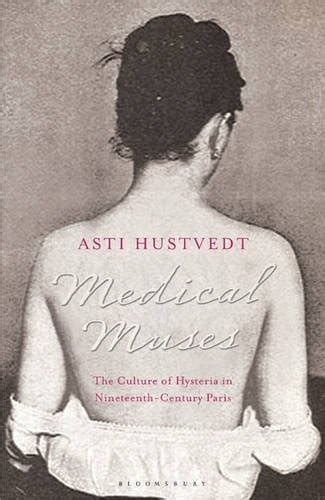 Medical Muses By Asti Hustvedt Medical Books Hardbound