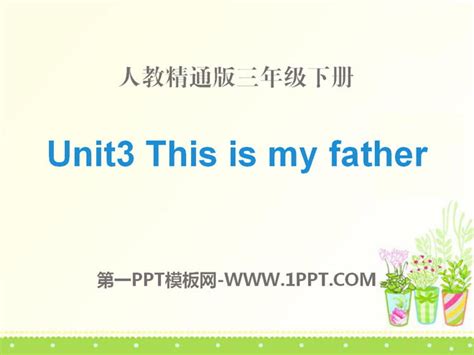 《this Is My Father》ppt课件4ppt课件下载 飞速ppt