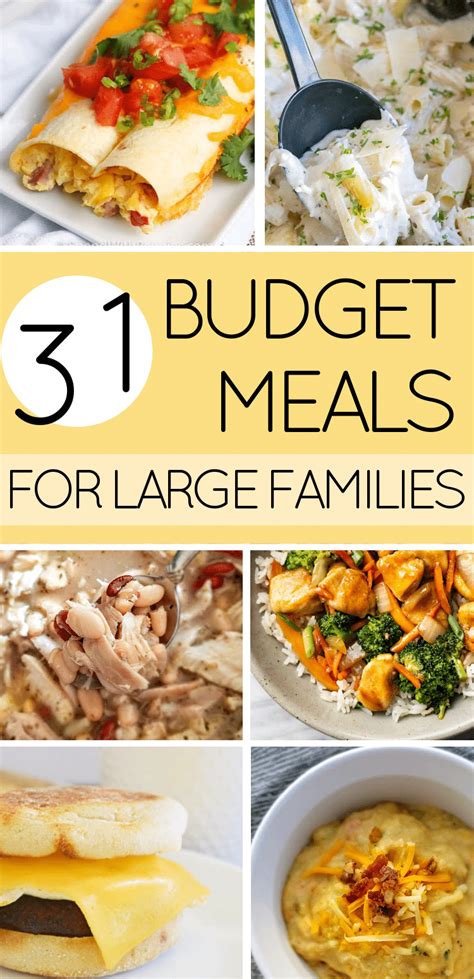 31 Budget Meals For Large Families Cheap Easy Delicious