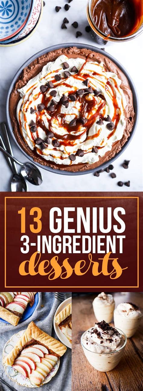 13 Insanely Easy Three Ingredient Desserts Dessert Ingredients