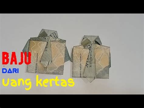 Cara membuatnya sangat sederhana dan mudah. Bikin baju dari uang kertas kerajinan tangan origami ...