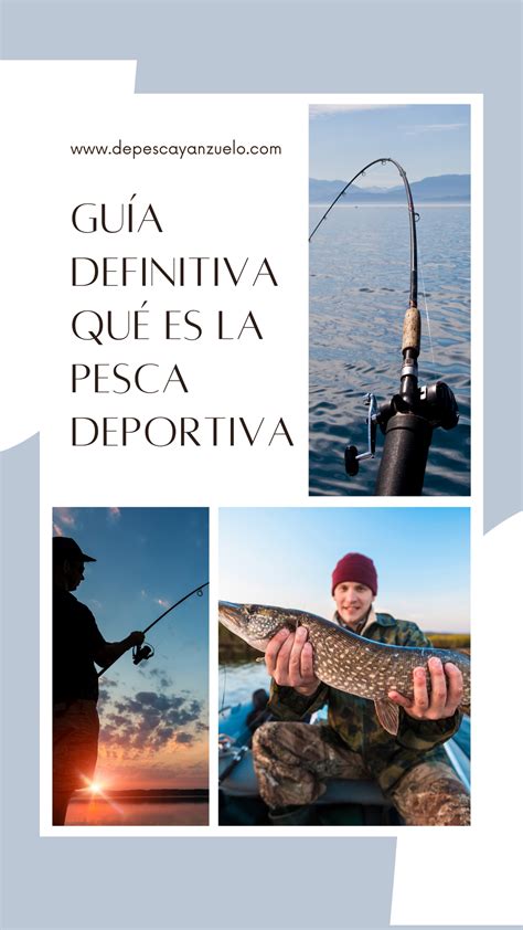 Guía Definitiva 2023 Qué Es La Pesca Deportiva De Pesca And Anzuelo
