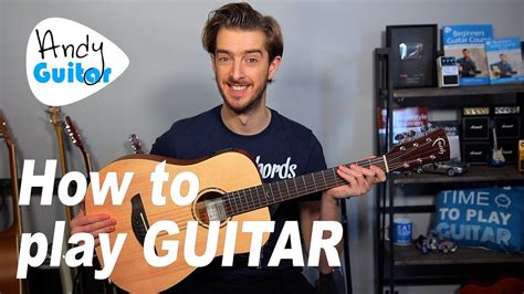 How To Play Acoustic Guitar For Total Beginners Where To Start Youtube