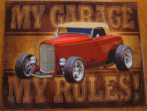 My Garage My Rules Sign Hot Rod Car Automobile Vehicle Repair Shop