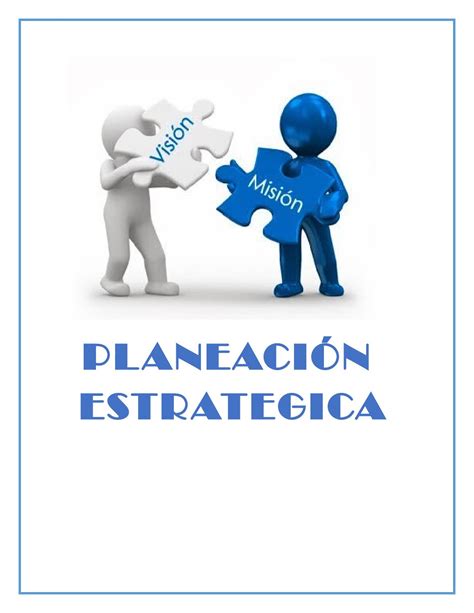Planeación Estrategica By Rangel There Issuu