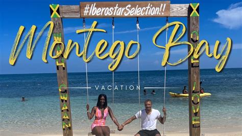 relaxing vacation to montego bay jamaica youtube