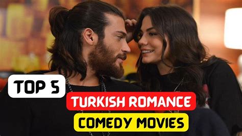 top 5 turkish romance comedy movies with english subtitles youtube