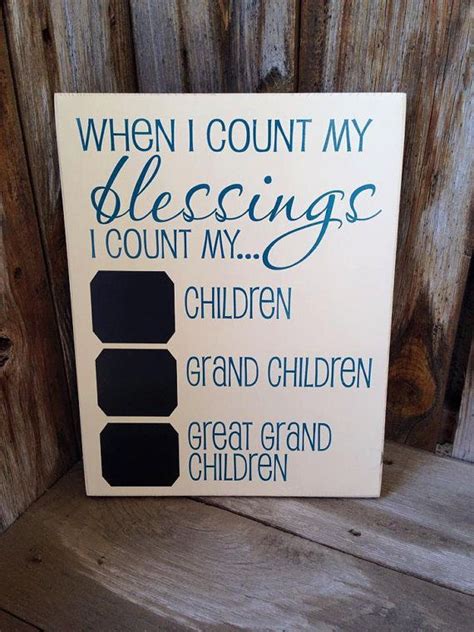 Check spelling or type a new query. When I count my BLESSINGS I count my Children ...
