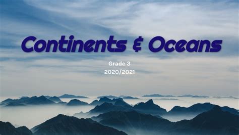 Session 2 Continents And Oceans By Agatha Eritza Wigathendi On Genially