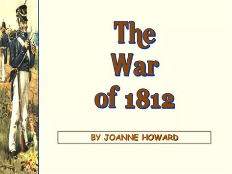 Ppt The War Of 1812 Powerpoint Presentation Free Download Id5839453