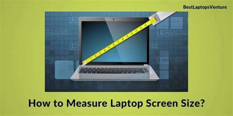 How To Measure Laptop Screen Size Easy Guide