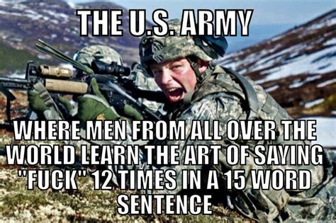 Idea By Steve Hogan On That Is Funny Military Life Quotes