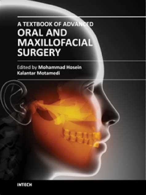 A Textbook Of Advanced Oral And Maxillofacial Surgery Dental Anatomy Surgery