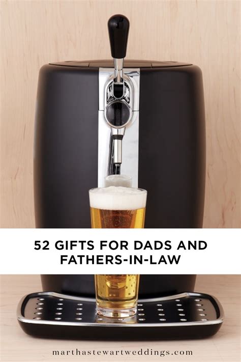 This mr., and the mrs. 52 Gifts for Dads and Fathers-in-Law | Father in law gifts ...