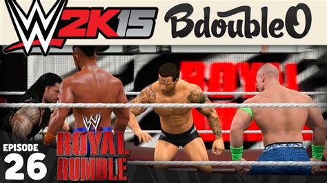 Wwe 2k15 My Career Insane Royal Rumble Part 26 [wwe 2k15 W Bdoubleo100] Youtube