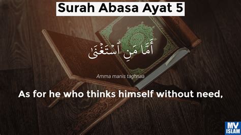 Surah Abasa Ayat 5 805 Quran With Tafsir My Islam
