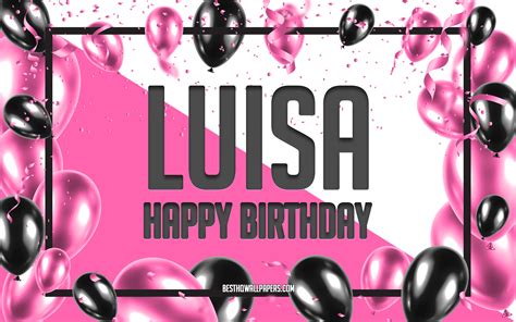 Herunterladen Hintergrundbild Alles Gute Zum Geburtstag Luisa