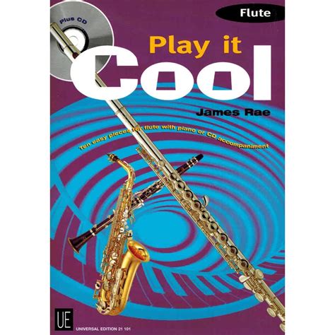 Play It Cool For Flute And Piano Includes Cd J Rae Just Flutes