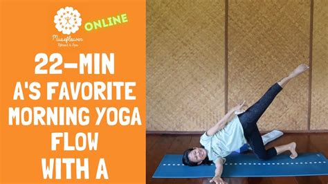 Time To Move With A 22 Min Free Morning Yoga Flow As Favorite