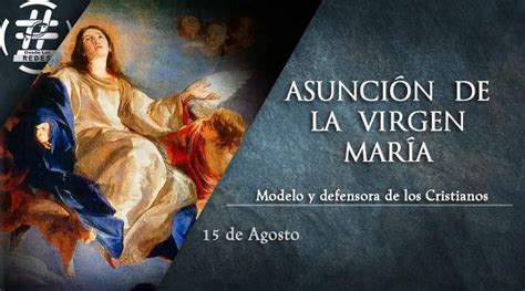 Solemnidad de la Asunción de la Virgen María Desde las Redes