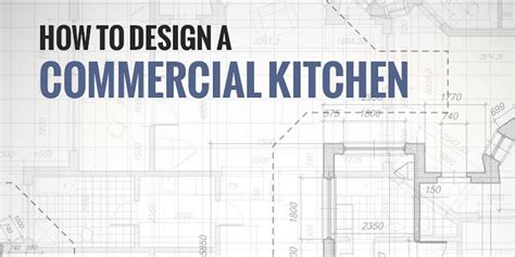 How To Design A Commercial Kitchen