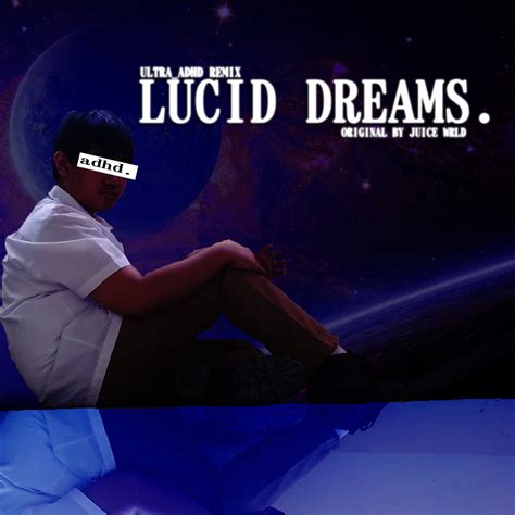 Juice Wrld Lucid Dreams Ultraadhd Remix Ultraadhd