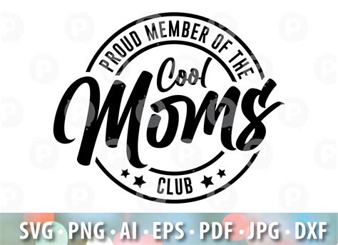 Proud Member Of The Cool Moms Club Svg Silhouette And Cricut Etsy