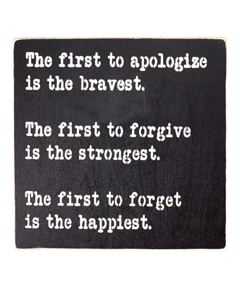 The One To Apologize First Wall Sign Wall Signs Sign Quotes Words