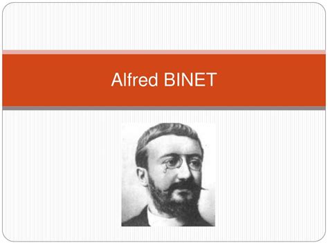 Ppt Alfred Binet Powerpoint Presentation Free Download Id479560