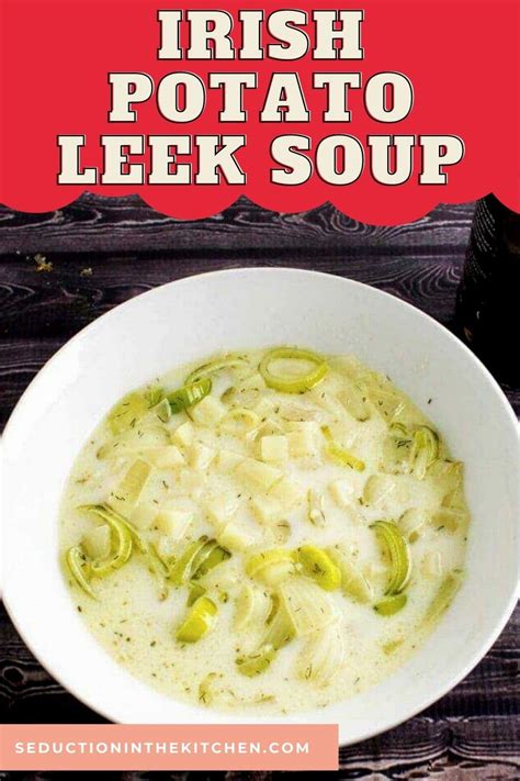 Irish Potato Leek Soup Easy Soup For St Patrick S Day