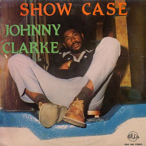 Johnny Clarke Show Case リリース Discogs
