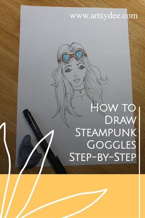 How To Draw Steampunk Goggles Step By Step Drawings Steampunk