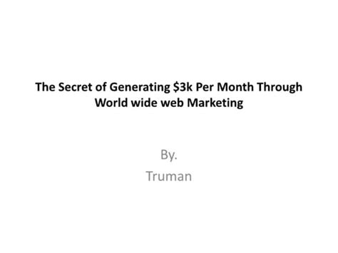 3the Secret Of Generating 3k Per Month