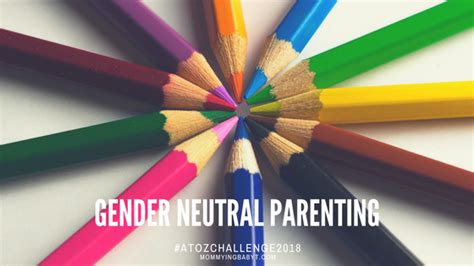 Gender neutral parenting - Not just about pink and blue ...