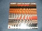 THE ROBERT CRAY BAND - TOO MANY COOKS (SEALED) /1989 US AMERICA REISSUE ...