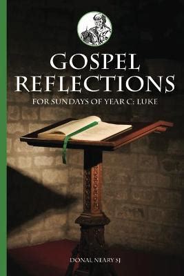 Gospel Reflections For Sundays Of Year C Luke Knock Shrine