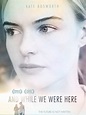 And While We Were Here - Película 2012 - SensaCine.com