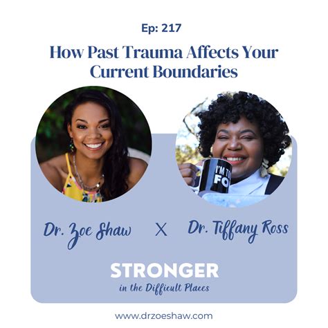 How Past Trauma Affects Your Current Boundaries With Dr Tiffany Ross
