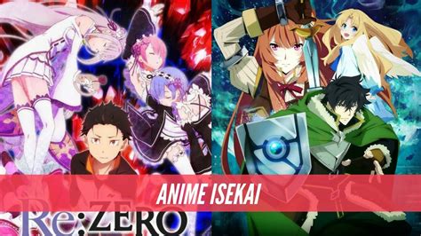 Top 30 Mejores Animes Isekai Donde El Protagonista Es Enviado A Otro