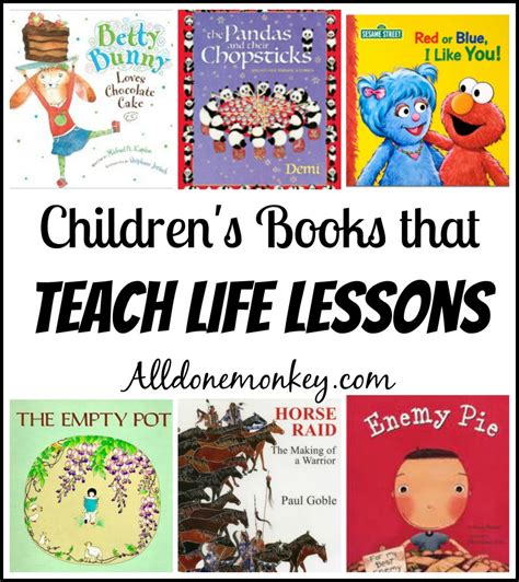 Childrens Books That Teach Life Lessons All Done Monkey