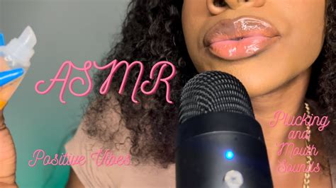 Asmr Excessive Lipgloss Mouth Noises Plucking Bad Energy Youtube